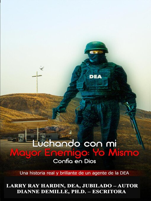 Title details for Luchando Contra mi Mayor Enemigo, Yo Mismo/ Confía en Dios by Larry Ray Hardin - Available